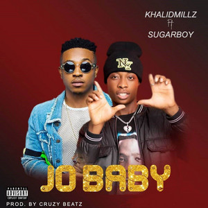 Jo Baby by Khalidmillz, Sugarboy