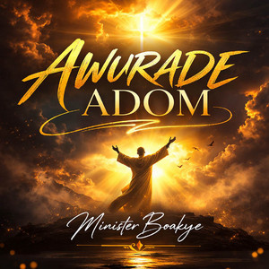 Minister Boakye - AWURADE ADOM