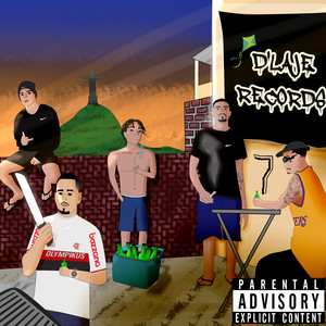 7 D'laje by D Big, 2P Real, Wendel do amassa, CH BABY, rTê MC, CL TRAP