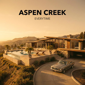 Everytime by Aspen Creek, Pelle Ankarberg