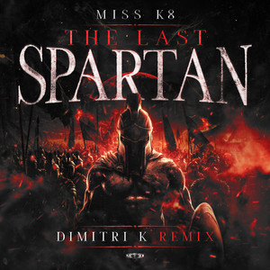 The Last Spartan - Dimitri K Remix