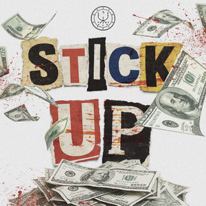 STICK UP by South Strip, Shwinn, Constant