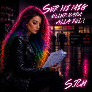 Ser ni mig eller bara alla fel? Del 2 by S.TCH