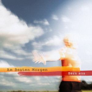 Herz Aus by Am Besten Morgen