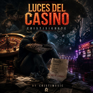 LUCES DEL CASINO by CRISTISIGHETE