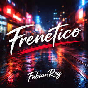 Frenético by FabianRey