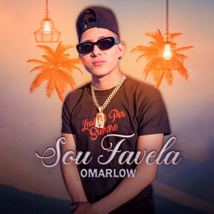 Omarlow - Sou Favela