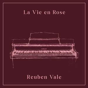 La Vie En Rose (Piano Version) by Reuben Vale
