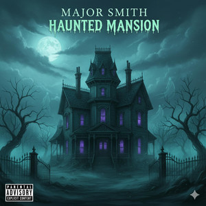 Haunted Mansion by Major Smith