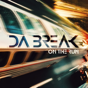 On The Run by Da Break