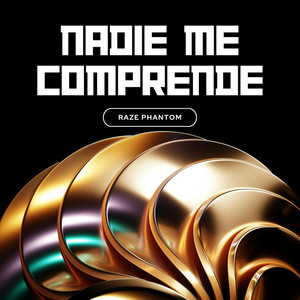 Nadie me comprende by Raze phatom
