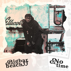 Bigbarbeach33 - No Time