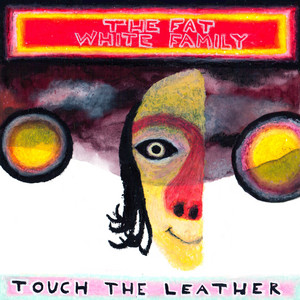 FAMILY WHITE THE LEATHER FAT 7 THE 洋楽 TOUCH