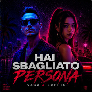 Hai Sbagliato Persona by Vaga, SOPHIX