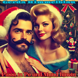 Gerda Himmelblau - Passt in Po und Mund hinein (Remix)