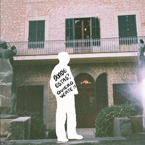 DÓNDE ESTÁS? QUIERO VERTE :(