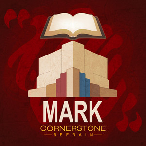 Mark 16:15-18 by Cornerstone Refrain