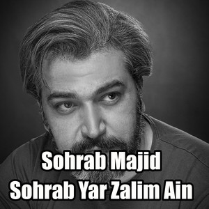 Sohrab Majid - Yar Zalim Ain