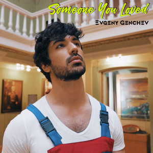 Evgeny Genchev - Someone You Loved (Orchestral Version)