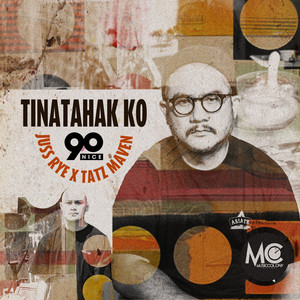 TINATAHAK KO by Juss Rye, Tatz Maven