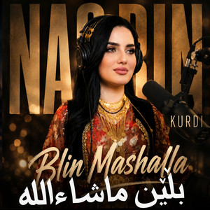 بلێن ماشاءاللە by Nasrin Kurdi