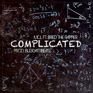 Complicated by MCL, Bred the Rapper