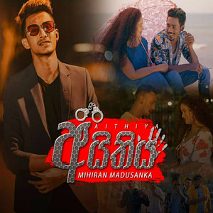 Mihiran Madusanka - Aithiya