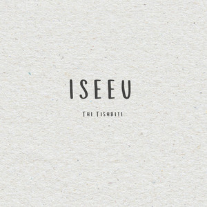 ISEEU - EDM Remix by The Tishbite