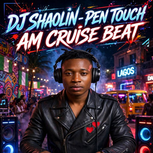 Pen Touch Am Cruise Beat - Remix by Dj Shaolin