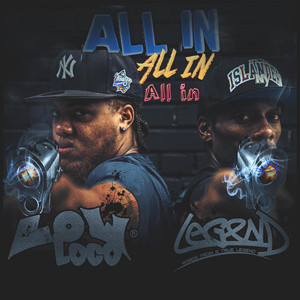 All in by Low Loco, Legend