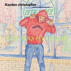 KEY TOO MY HEART by Kayden christopher Deeper Then Sounds
