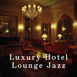 Luxury Hotel Lounge Jazz