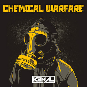 Chemical Warfare by KEMAL