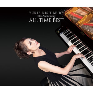 Yukie Nishimura 30th Anniversary 〜Beautiful Days〜 - Album by