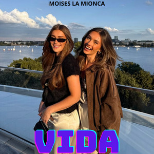 Vida by Moises la mionca