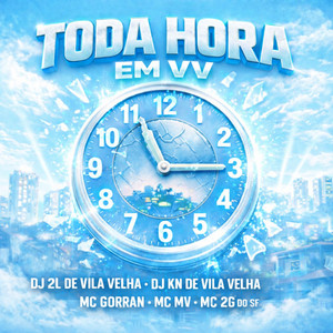 MC MV, Mc 2G Do SF & Mc Gorran - Toda Hora em Vv