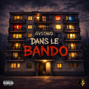 Dans Le Bando by Gvstavo, Made Men Music