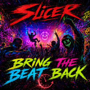 Bring The Beat Back by Slicer