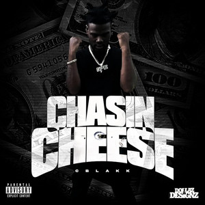 Chasin Cheese - Fast by CBlakk