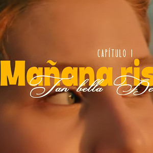 Mañana Risueña by Fer Bell