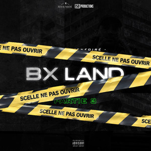 BX Land, Pt. 3 by Heuss L'enfoiré