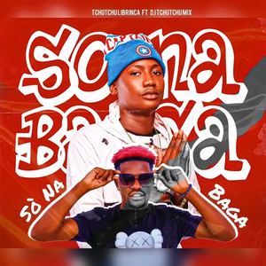 Tchutchu Librinca - Só na Baga (feat. Dj Tchutchu Mix)