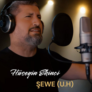 Hüseyin Ekinci - Şewe