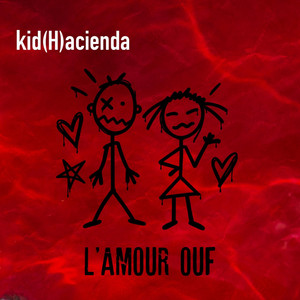 L'Amour Ouf by Kid(H)acienda, Soan, Jolie Môme