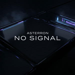 No Signal by ASTERRON