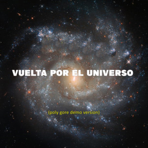 Poly Gore - Vuelta por el Universo (poly gore demo version)