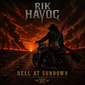 Hell At Sundown by Rik Havoc