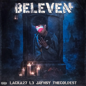 Long Live Lacka - Live by Jayhsy, Lacka27 ‘ L3 & TheColdest27