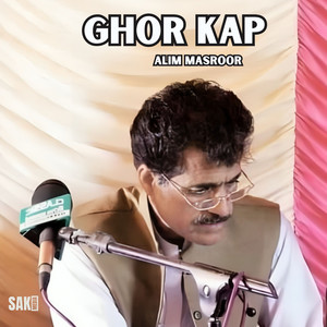 Alim Masroor - Gawao Mashk