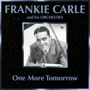 Rumors Are Flying - Remastered by Frankie Carle, His Orchestra